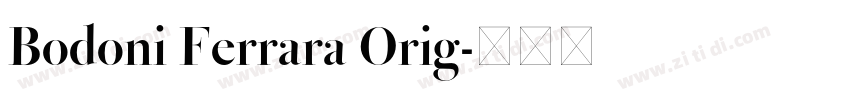 Bodoni Ferrara Orig字体转换